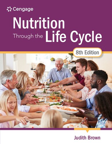 Nutrition Through the Life Cycle (MindTap Course List)