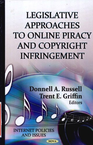 Legislative Approaches to Online Piracy and Copyright Infrinement