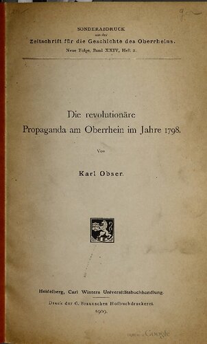 Die revolutionäre Propaganda am Oberrhein im Jahre 1798