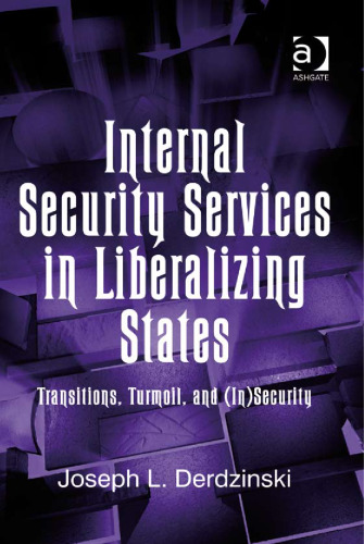 Internal Security Services in Liberalizing States