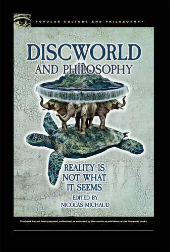 Discworld and Philosophy: Reality Is Not What It Seems
