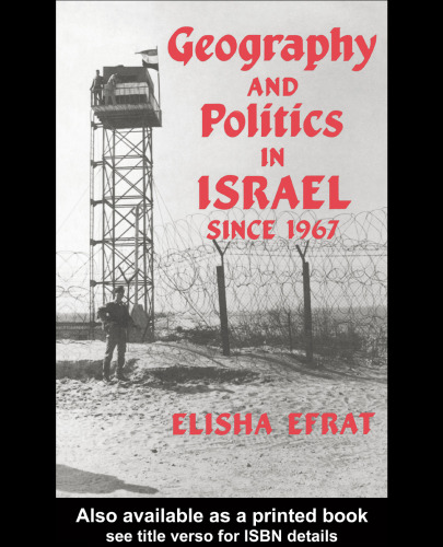 Geography and Politics in Israel Since 1967