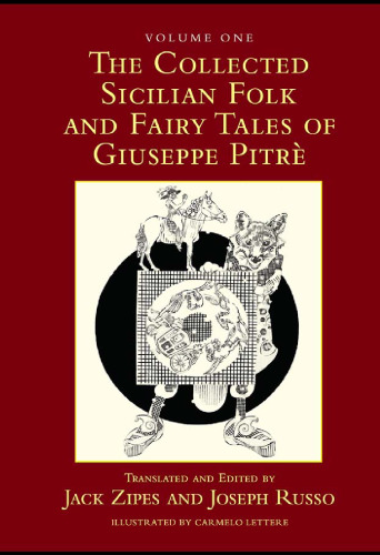 The Collected Sicilian Folk and Fairy Tales of Giuseppe Pitre