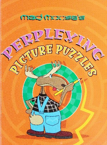 Mad Moose's Perplexing Picture Puzzles