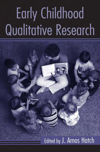 Early Childhood Qualitative Research (Changing Images of Early Childhood)