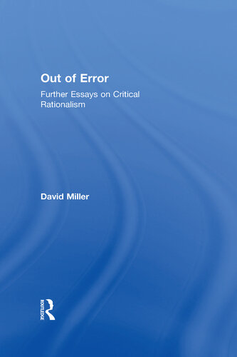 Out of Error: Further Essays on Critical Rationalism