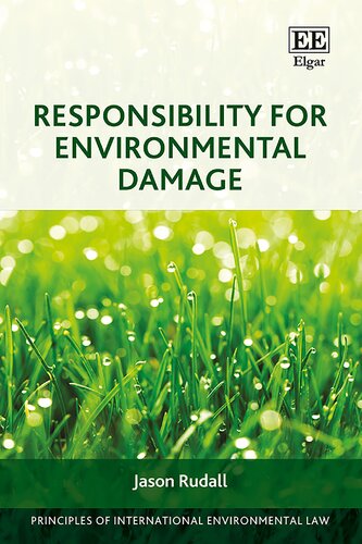 Responsibility for Environmental Damage (Principles of International Environmental Law series)