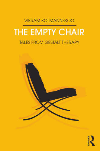 The Empty Chair: Tales from Gestalt Therapy