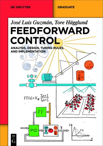 Feedforward Control: Analysis, Design, Tuning Rules, and Implementation