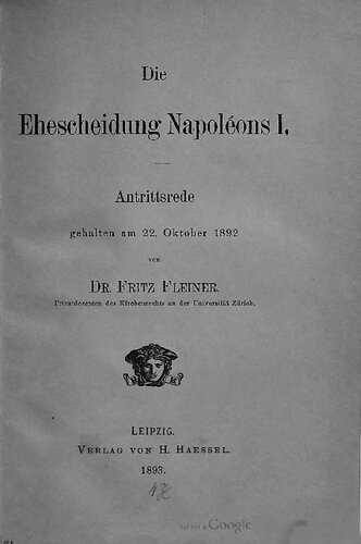 Die Ehescheidung Napoléons I. ; Antrittsrede gehalten am 22. Oktober 1892
