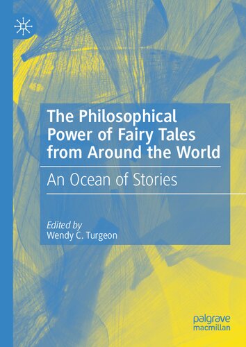 The Philosophical Power of Fairy Tales from Around the World: An Ocean of Stories