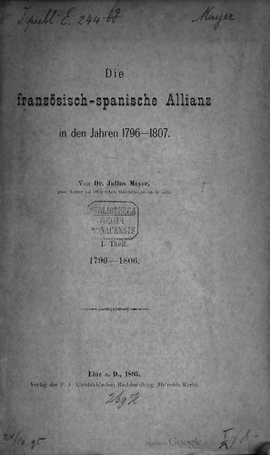 Die französisch - spanische Allianz in den Jahren 1796-1807./ 1796 - 1806