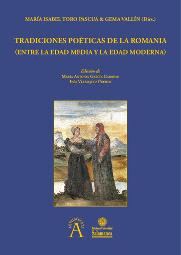 Tradiciones poéticas de la Romania: Entre la Edad Media y la Edad Moderna