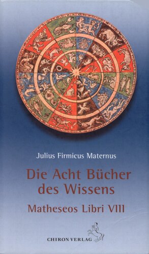 Die acht Bücher des Wissens - Mathéseos libri VIII