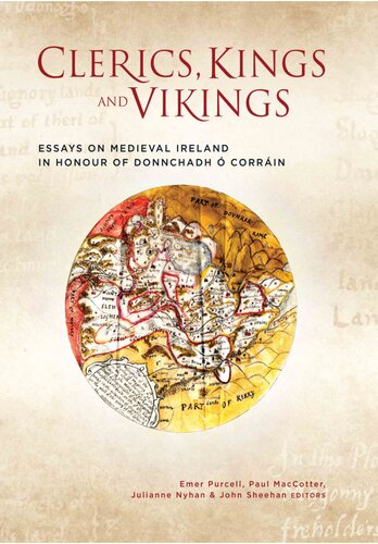 Clerics, Kings and Vikings: Essays on Medieval Ireland in Honour of Donnchadh O Corrain