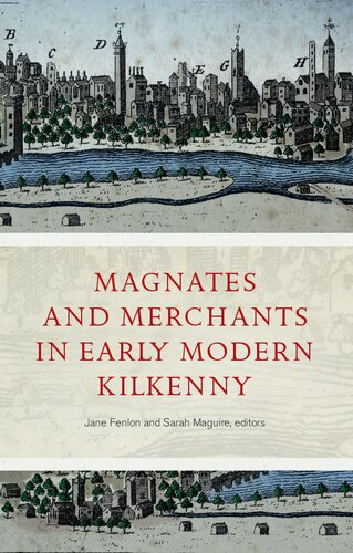 Magnates and Merchants in Early Modern Kilkenny