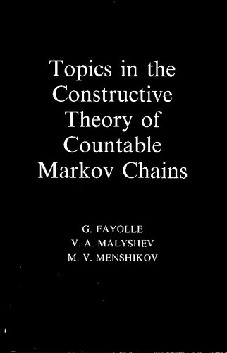 Topics in the Constructive Theory of Countable Markov Chains