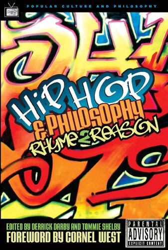 Hip-Hop and Philosophy: Rhyme 2 Reason (Popular Culture and Philosophy, 16)