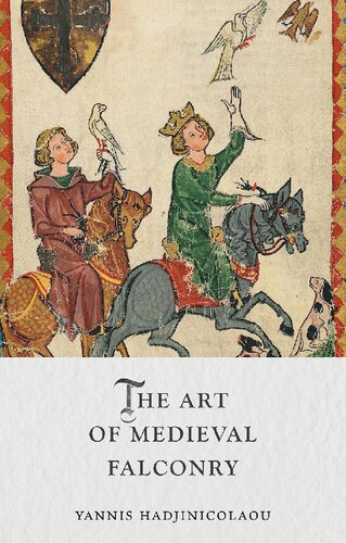 The Art of Medieval Falconry (Medieval Lives)