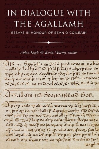 In Dialogue with the Agallamh: Essays in Honour of Sean O Coileain