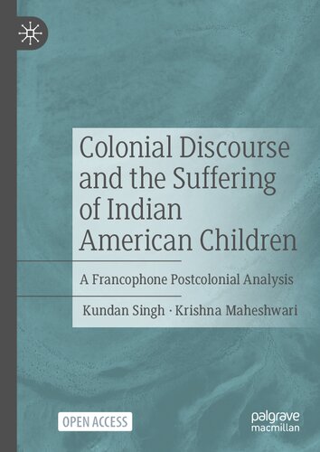 Colonial Discourse and the Suffering of Indian  American Children