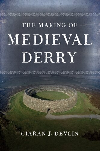 The Making of Medieval Derry