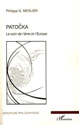 Patocka: Le soin de l'âme et l'Europe