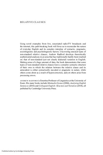 Relative Clauses: Structure and Variation in Everyday English (Cambridge Studies in Linguistics, Series Number 161)