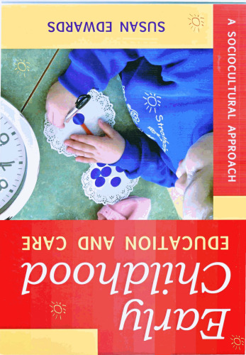 Early Childhood Education and Care: A Sociocultural Approach