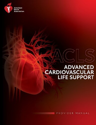 Advanced Cardiovascular Life Support Provider Manual