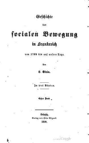 Geschichte der socialen [sozialen] Bewegung in Frankreich von 1789 bis auf unsere Tage