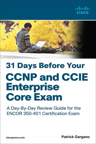 31 Days Before Your CCNP and CCIE Enterprise Core Exam