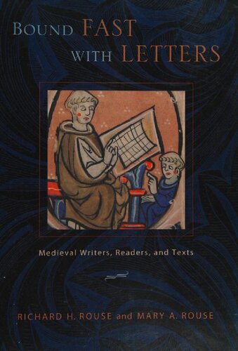 Bound Fast with Lettres Medieval Writers, Readers, and Texts