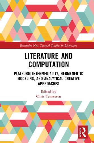 Literature and Computation (Routledge New Textual Studies in Literature)