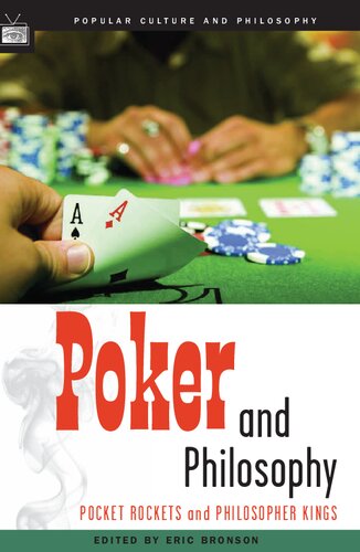 Poker and Philosophy: Pocket Rockets and Philosopher Kings