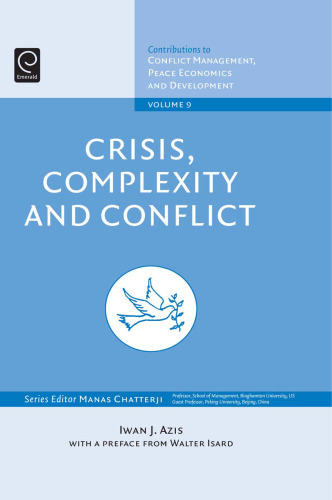Crisis, Complexity and Conflict, Volume 9
