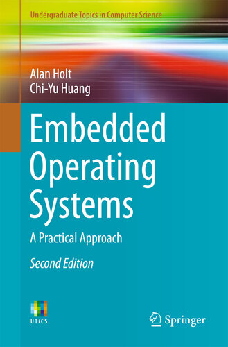Embedded Operating Systems: A Practical Approach