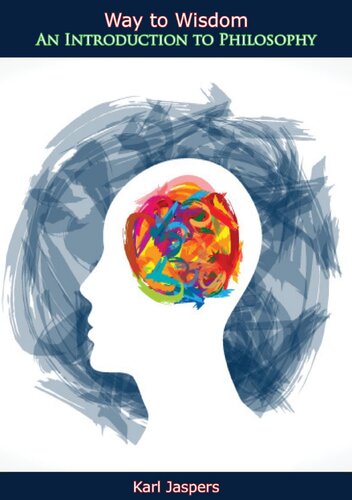 Way to Wisdom  An Introduction to Philosophy