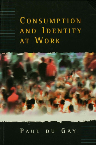 Consumption and Identity at Work