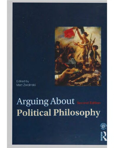 Arguing About Political Philosophy (Arguing About Philosophy)
