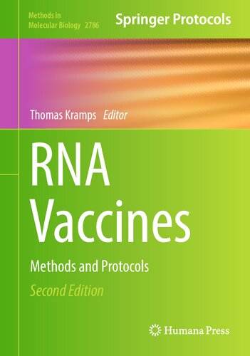 RNA Vaccines: Methods and Protocols (Methods in Molecular Biology, 2786)