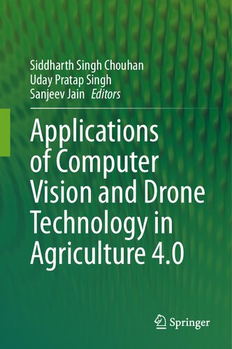 Applications of Computer Vision and Drone Technology in Agriculture 4.0
