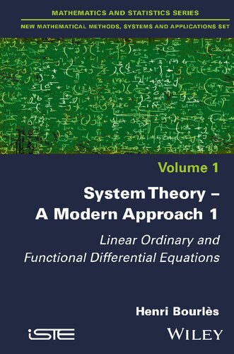 System Theory – A Modern Approach 1. Linear Ordinary and Functional Differential Equations