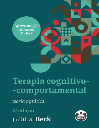 Terapia cognitivo-comportamental: teoria e prática