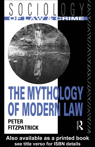 The Mythology of Modern Law (Sociology of Law and Crime)