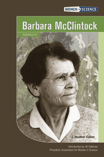 Barbara McClintock: Geneticist (Women in Science)
