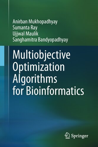 Multiobjective Optimization Algorithms for Bioinformatics