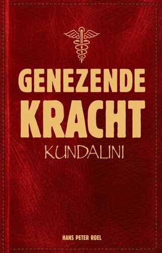 GENEZENDE KRACHT, Kundalini