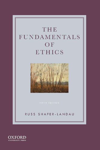 The Fundamentals of Ethics