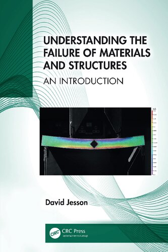 Understanding the Failure of Materials and Structures